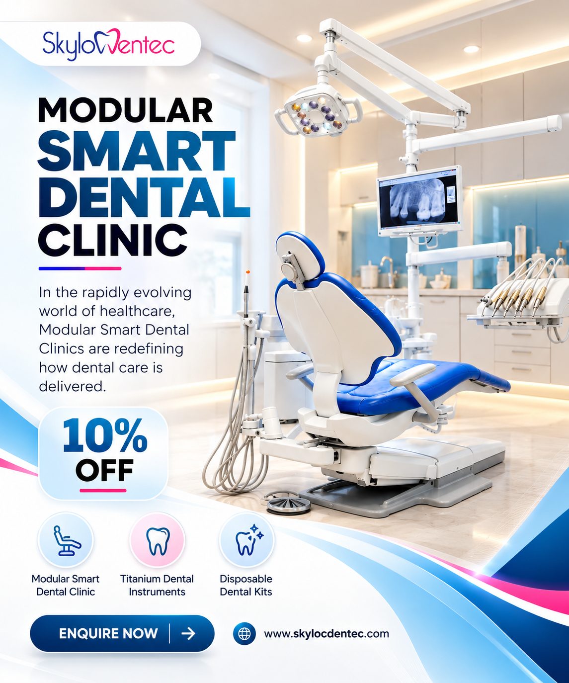 Modular smart dental clinic by Skyloc Dentec featuring a modern blue and white dental chair, ceiling-mounted LED OT light, and digital dental X-ray monitor.